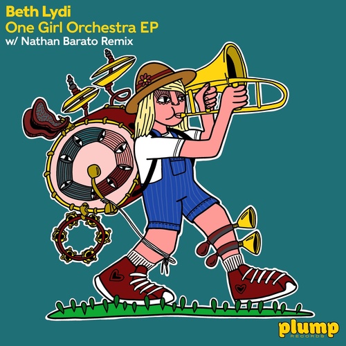 Beth Lydi - One Girl Orchestra EP [PLUMP004]